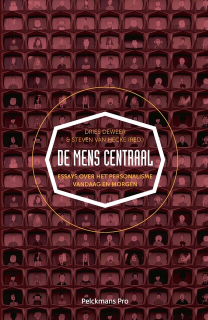De mens centraal, Dries Deweer – Steven Van Hecke