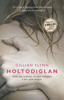 Holtodiglan, Gillian Flynn