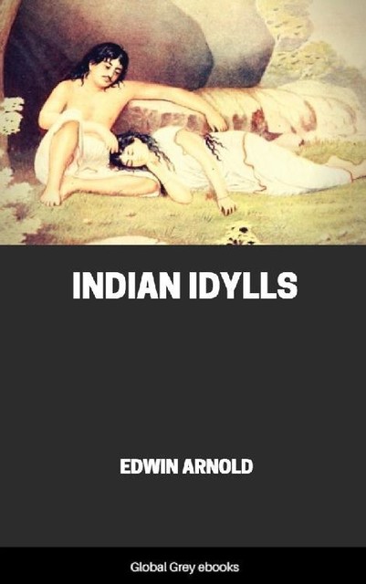 Indian Idylls, Edwin Arnold