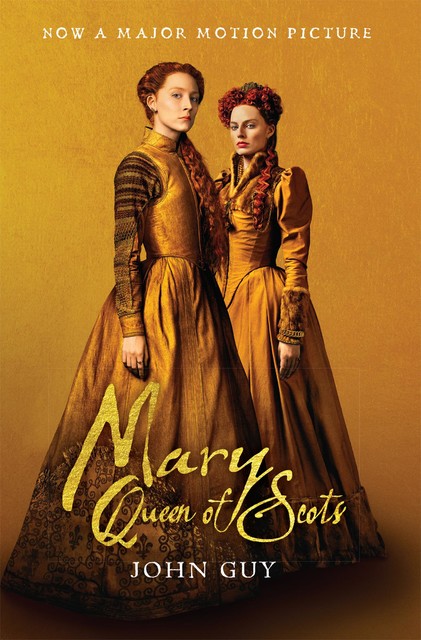 Mary Queen of Scots, John Guy