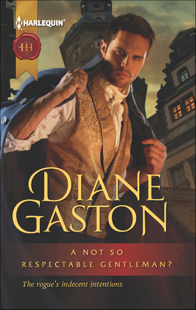 A Not So Respectable Gentleman, Diane Gaston