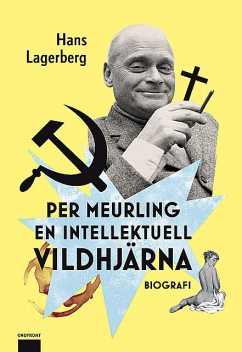 Per Meurling – en intellektuell vildhjärna, Hans Lagerberg