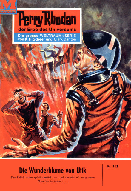 Perry Rhodan 113: Die Wunderblume von Utik, Kurt Mahr