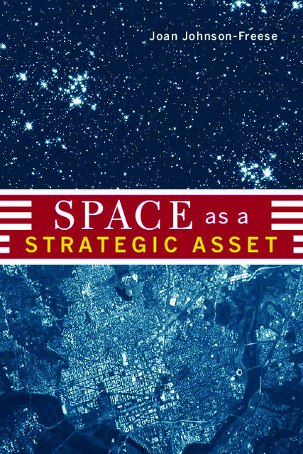 Space as a Strategic Asset, Joan Johnson-Freese