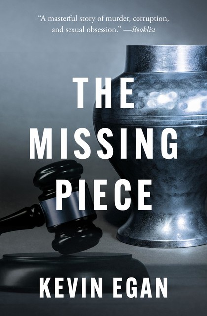 The Missing Piece, Kevin Egan