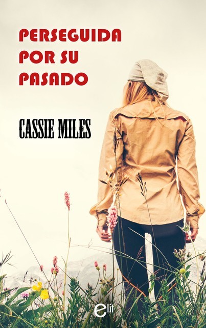 Perseguida por su pasado, Cassie Miles
