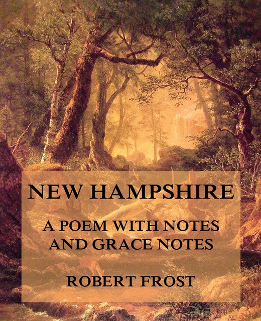 New Hampshire, Robert Frost