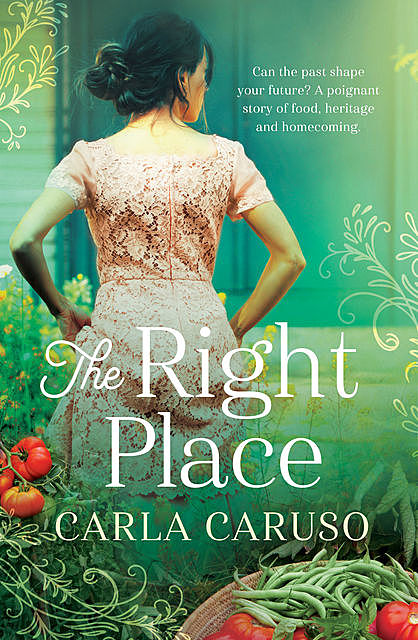 The Right Place, Carla Caruso