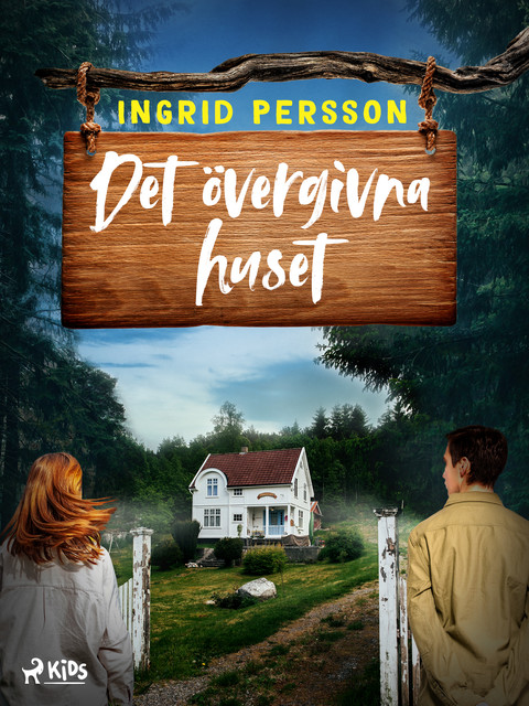 Det övergivna huset, Ingrid Persson