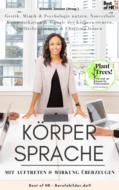 Körpersprache – mit Auftreten & Wirkung überzeugen, Simone Janson