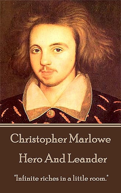 Hero And Leander, Christopher Marlowe