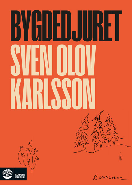 Bygdedjuret, Sven Olov Karlsson