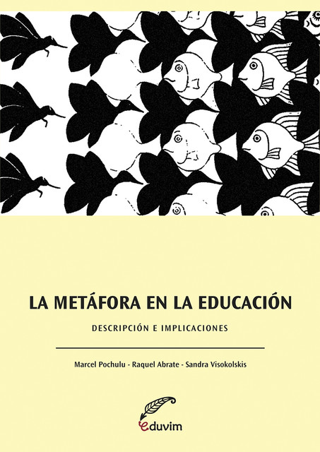 La metáfora en la educación, Sandra, Raquel, Abrate, Marcel, Pochulu, Visokolskis