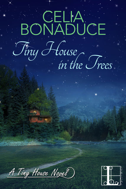 Tiny House in the Trees, Celia Bonaduce