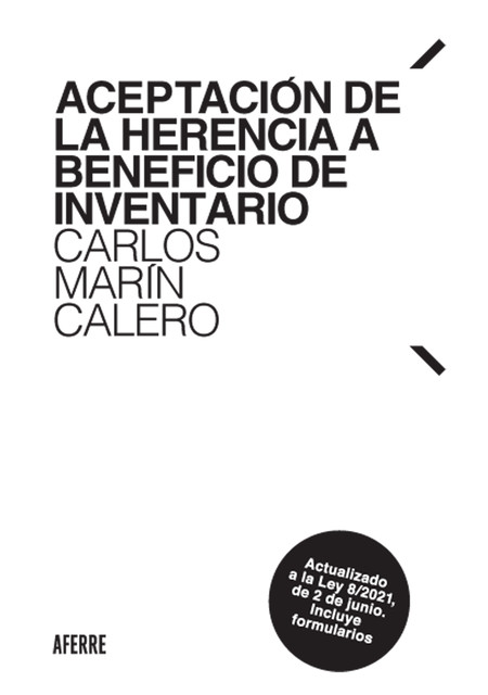 Aceptación de la herencia a beneficio de inventario, Carlos Marín Calero