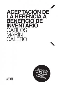 Aceptación de la herencia a beneficio de inventario, Carlos Marín Calero