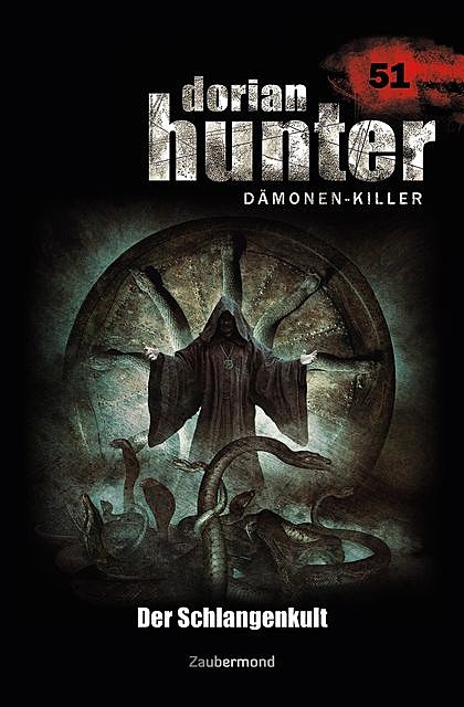 Dorian Hunter 51 – Der Schlangenkult, Christian Montillon, Peter Morlar