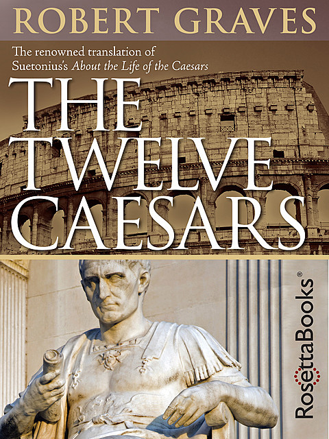 The Twelve Caesars, Robert Graves