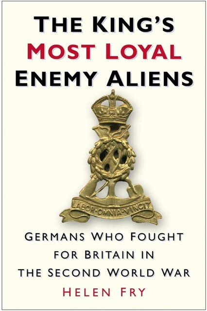 The King's Most Loyal Enemy Aliens, Helen Fry