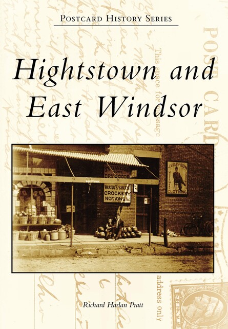 Hightstown and East Windsor, Richard Harlan Pratt