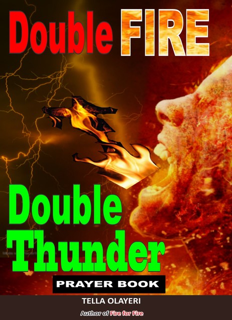 Double Fire Double Thunder Prayer Book, Tella Olayeri