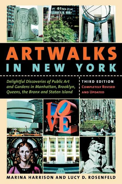 Artwalks in New York, Lucy D.Rosenfeld, Marina Harrison