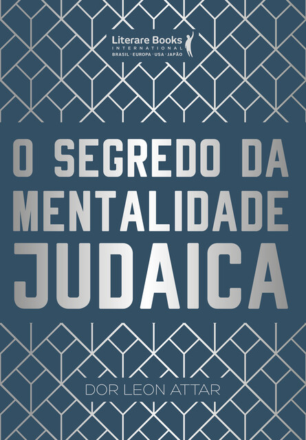 O segredo da mentalidade judaica, Dor Leon Attar