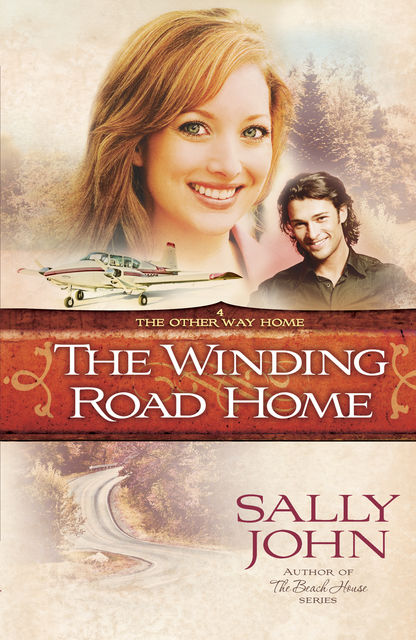 The Winding Road Home, Sally John