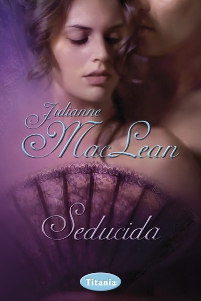 Seducida, Julianne MacLean