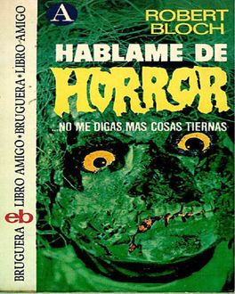 Háblame De Horror, Robert Bloch