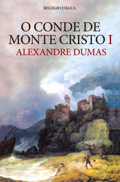 O Conde de Monte Cristo I, Alexandre Dumas