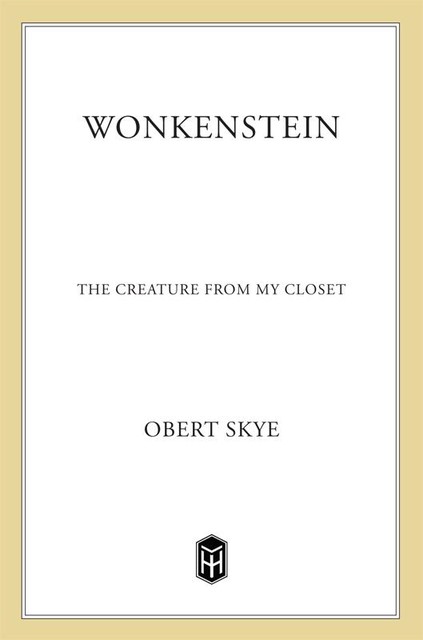 Wonkenstein, Obert Skye