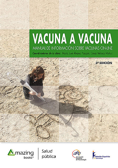 Vacuna a vacuna 3ª edición, César Velasco Muñoz, María José Álvarez Pasquín