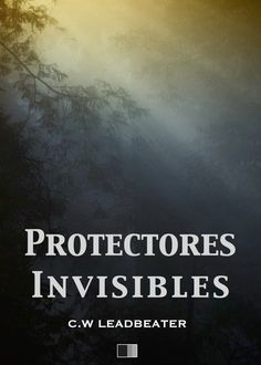 Protectores Invisibles, Charles Leadbeater