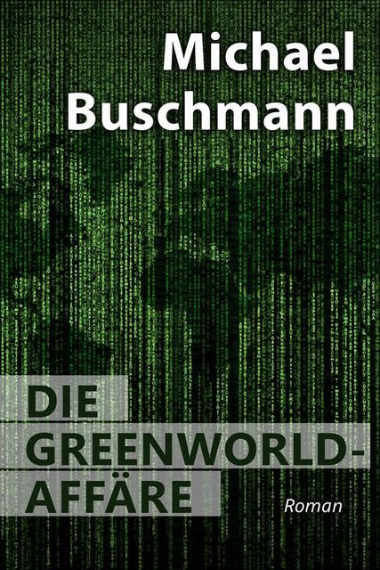 Die Greenworld-Affäre, Michael Buschmann