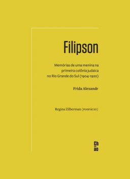Filipson, Regina Zilberman, Frida Alexandr