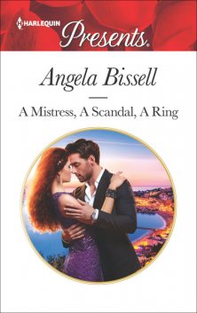 A Mistress, A Scandal, A Ring, Angela Bissell