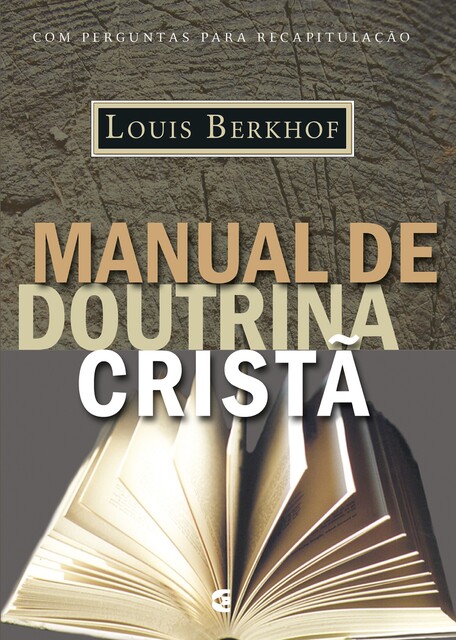 Manual de doutrina cristã, Louis Berkhof