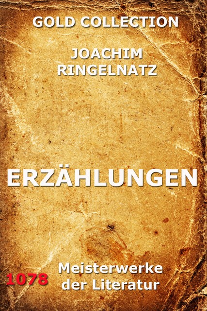 Erzählungen, Joachim Ringelnatz