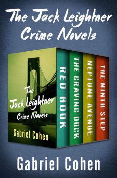 The Jack Leightner Crime Novels, Gabriel Cohen