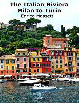 The Italian Riviera – Milan to Turin, Enrico Massetti