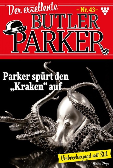 Der exzellente Butler Parker 43 – Kriminalroman, Günter Dönges