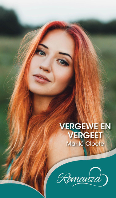 Vergewe en vergeet, Marilé Cloete