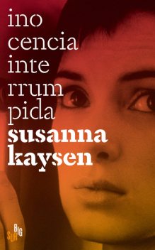 Inocencia interrumpida, Susanna Kaysen