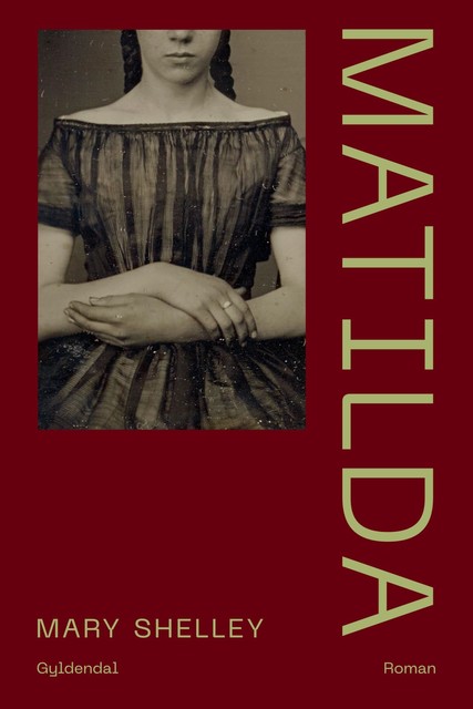 Matilda, Mary Shelley