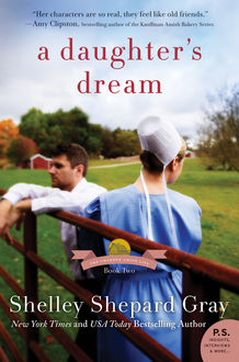 A Daughter's Dream, Shelley Shepard Gray