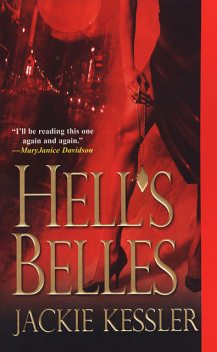 Hell's Belles, Jackie Kessler