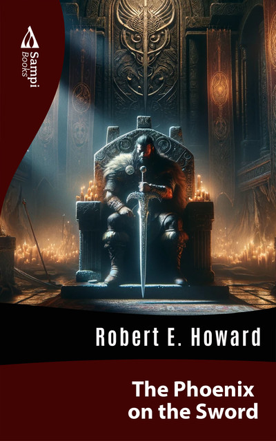 The Fenix on the Sword, Robert E.Howard