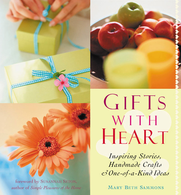 Gifts With Heart, Mary Beth Sammons