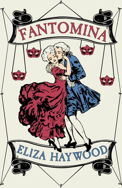 Fantomina, Eliza Haywood
